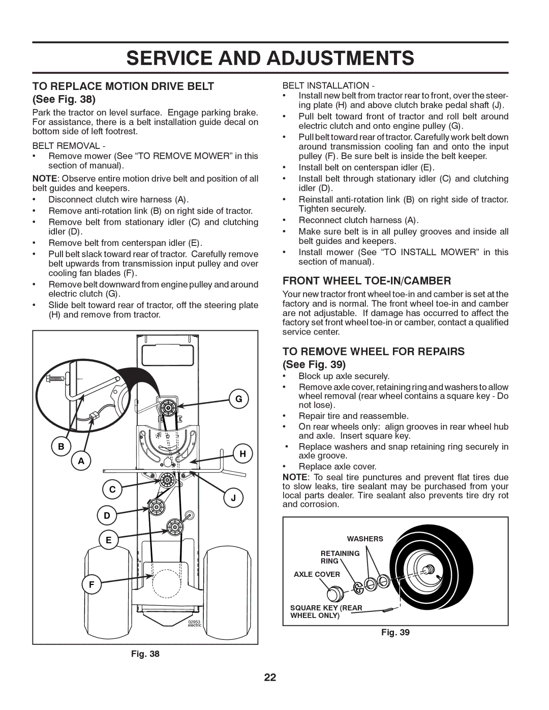 Husqvarna GTH2752TF To Replace Motion Drive Belt See Fig, Front Wheel TOE-IN/CAMBER, To Remove Wheel for Repairs See Fig 