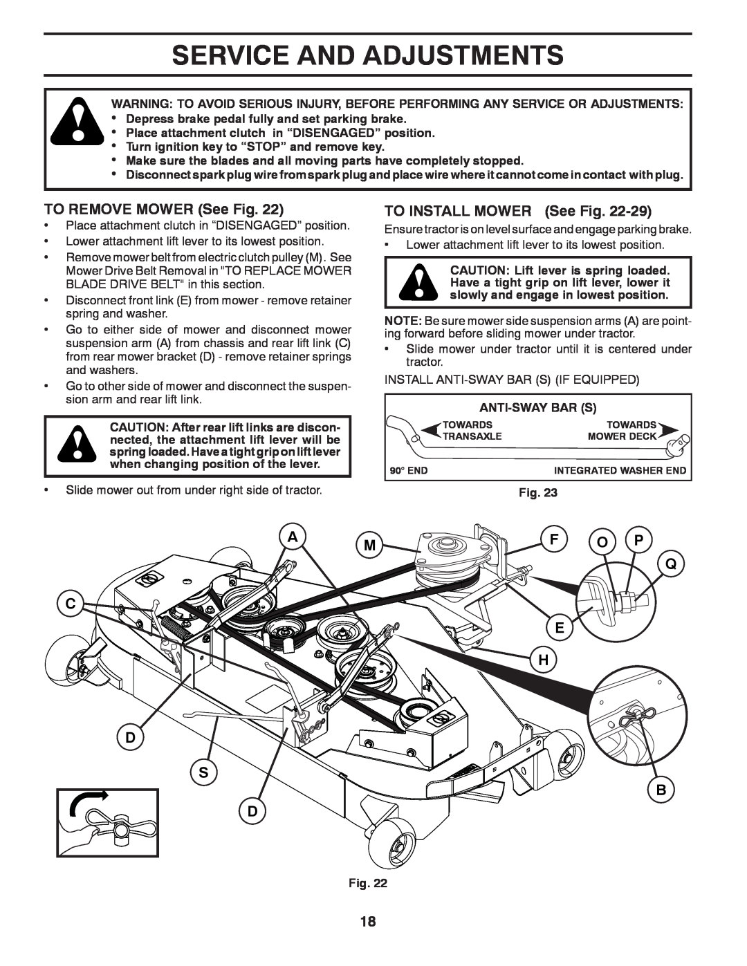 Husqvarna GTH27V52LS owner manual Service And Adjustments, TO REMOVE MOWER See Fig, TO INSTALL MOWER See Fig, A C D S D 