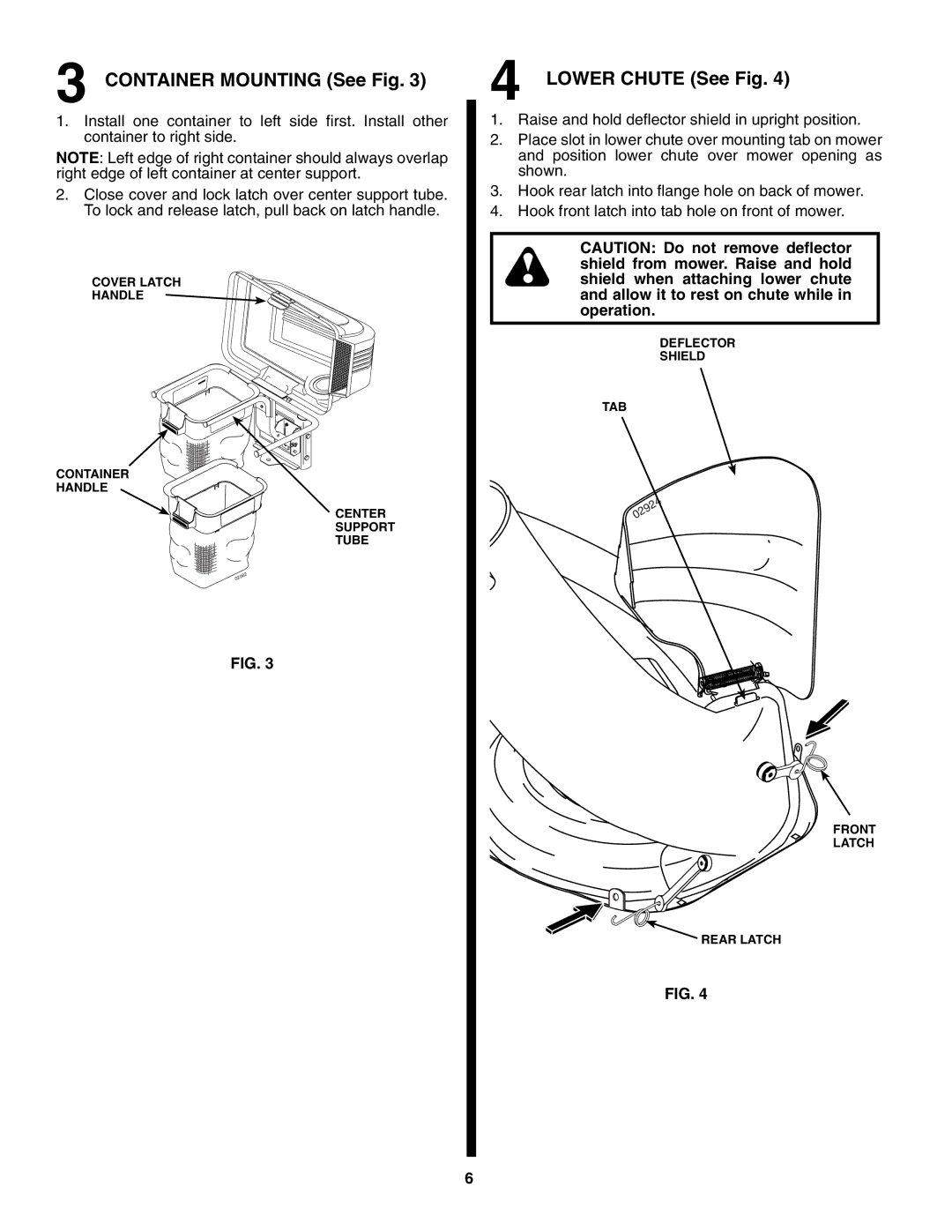 Husqvarna H238SL owner manual Container Mounting See Fig, Lower Chute See Fig 