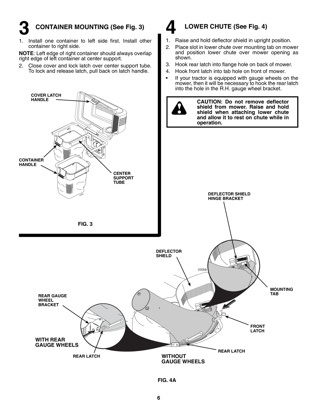 Husqvarna H242SL owner manual Container Mounting See Fig, Lower Chute See Fig, With Rear Gauge Wheels, Without Gauge Wheels 