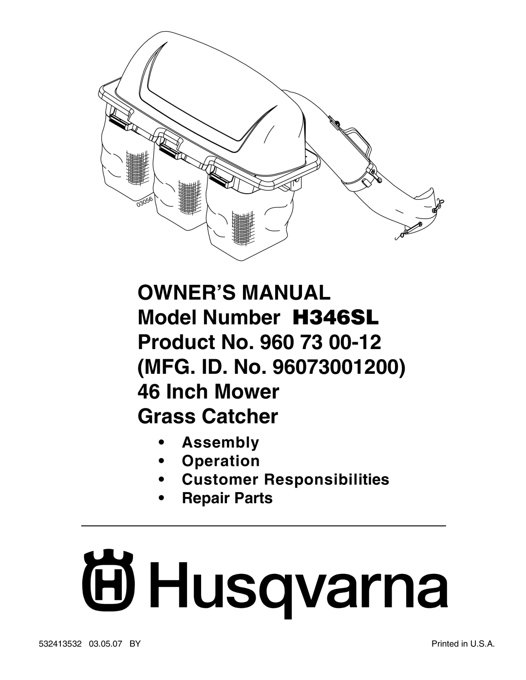 Husqvarna H346SL owner manual Inch Mower Grass Catcher, Assembly Operation Customer Responsibilities Repair Parts 