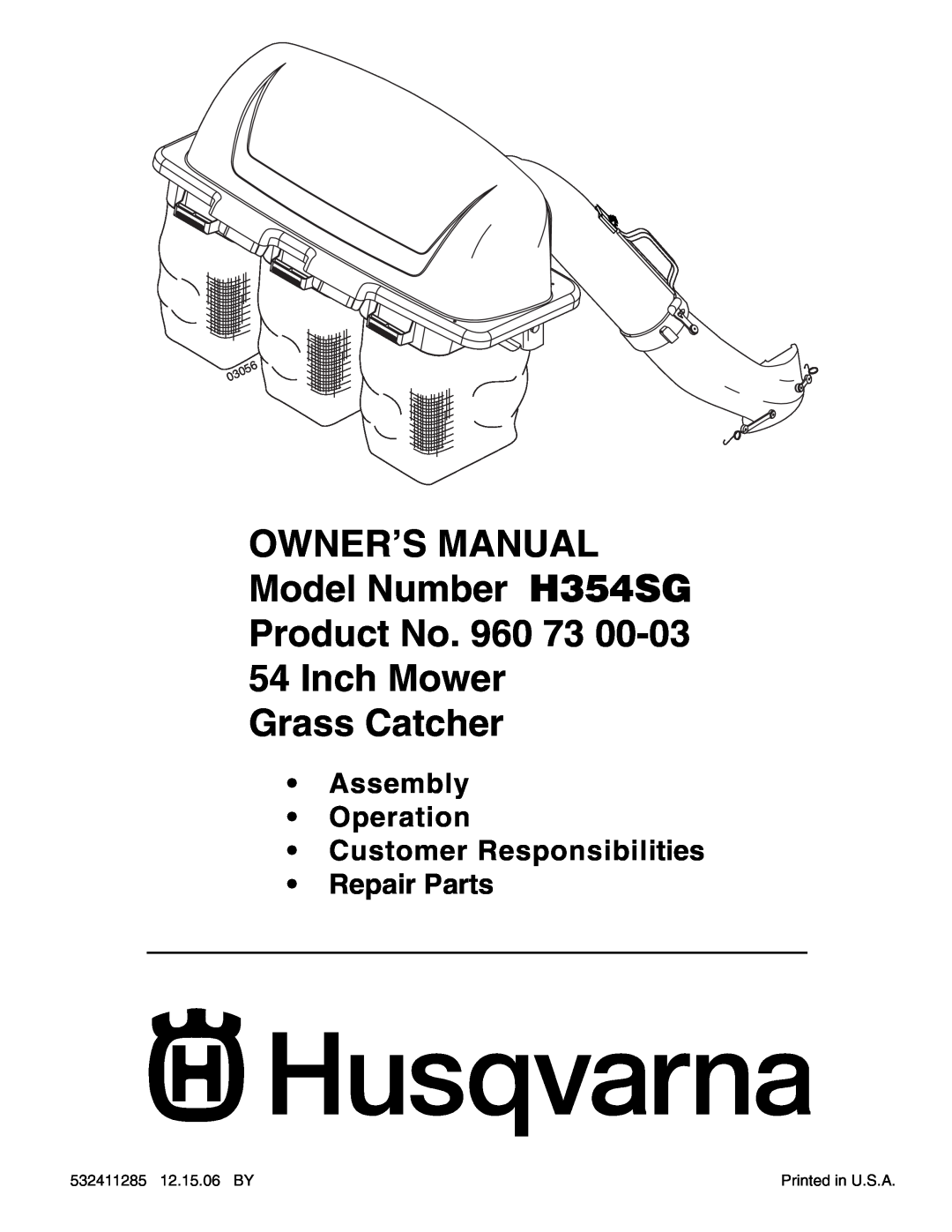 Husqvarna owner manual OWNER’S MANUAL Model Number H354SG Product No. 960 73 54 Inch Mower, Grass Catcher 