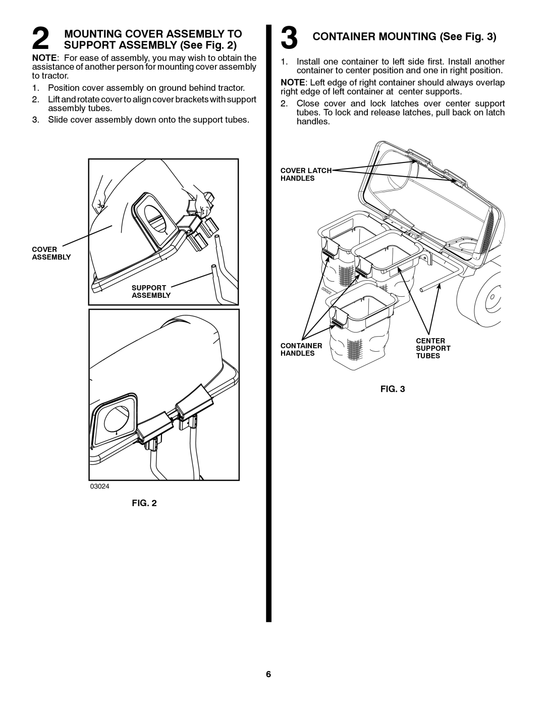 Husqvarna H354SLG owner manual Support Assembly See Fig, Container Mounting See Fig 