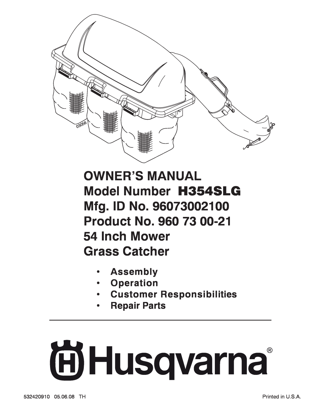 Husqvarna H354SLG owner manual Inch Mower Grass Catcher, Assembly Operation Customer Responsibilities Repair Parts 