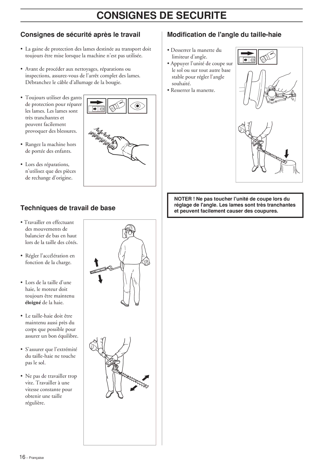 Husqvarna HEDGE TRIMMER ATTACHMENT Consignes de sécurité après le travail, Techniques de travail de base 