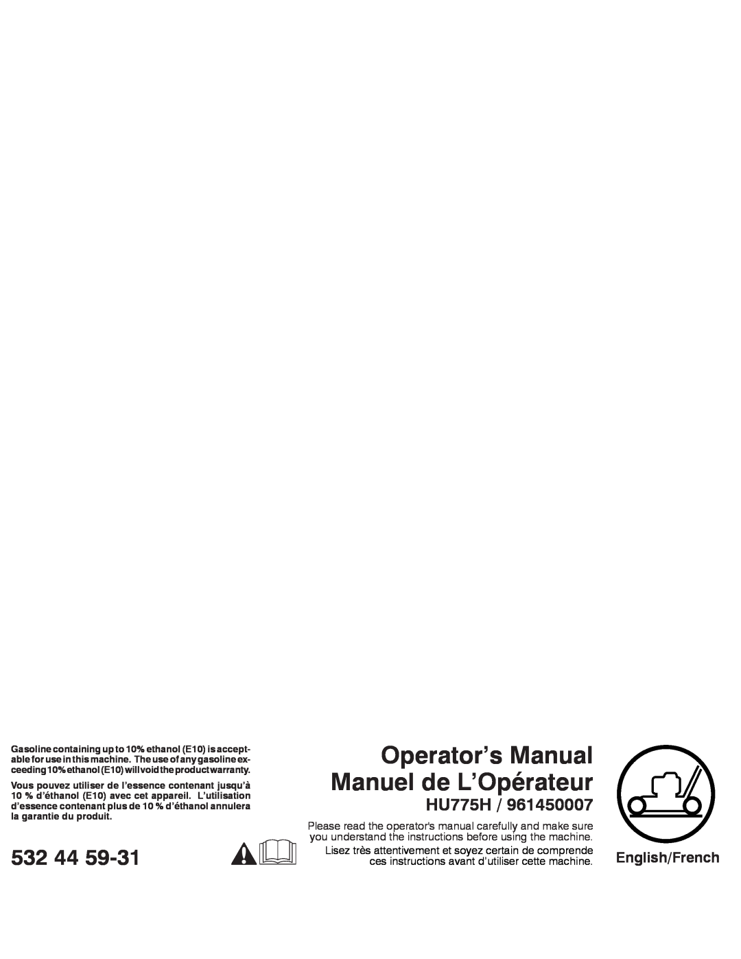 Husqvarna HU775H / 961450007 warranty Operator’s Manual Manuel de L’Opérateur, 532 