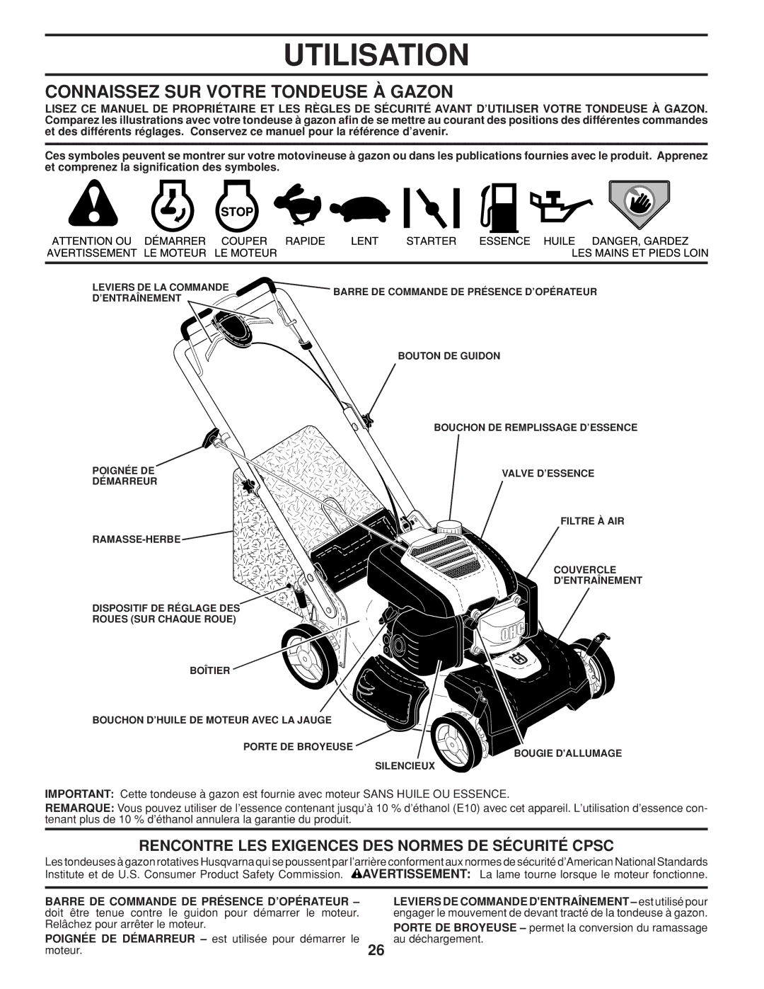 Husqvarna HU800AWD Utilisation, Connaissez SUR Votre Tondeuse À Gazon, Rencontre LES Exigences DES Normes DE Sécurité Cpsc 