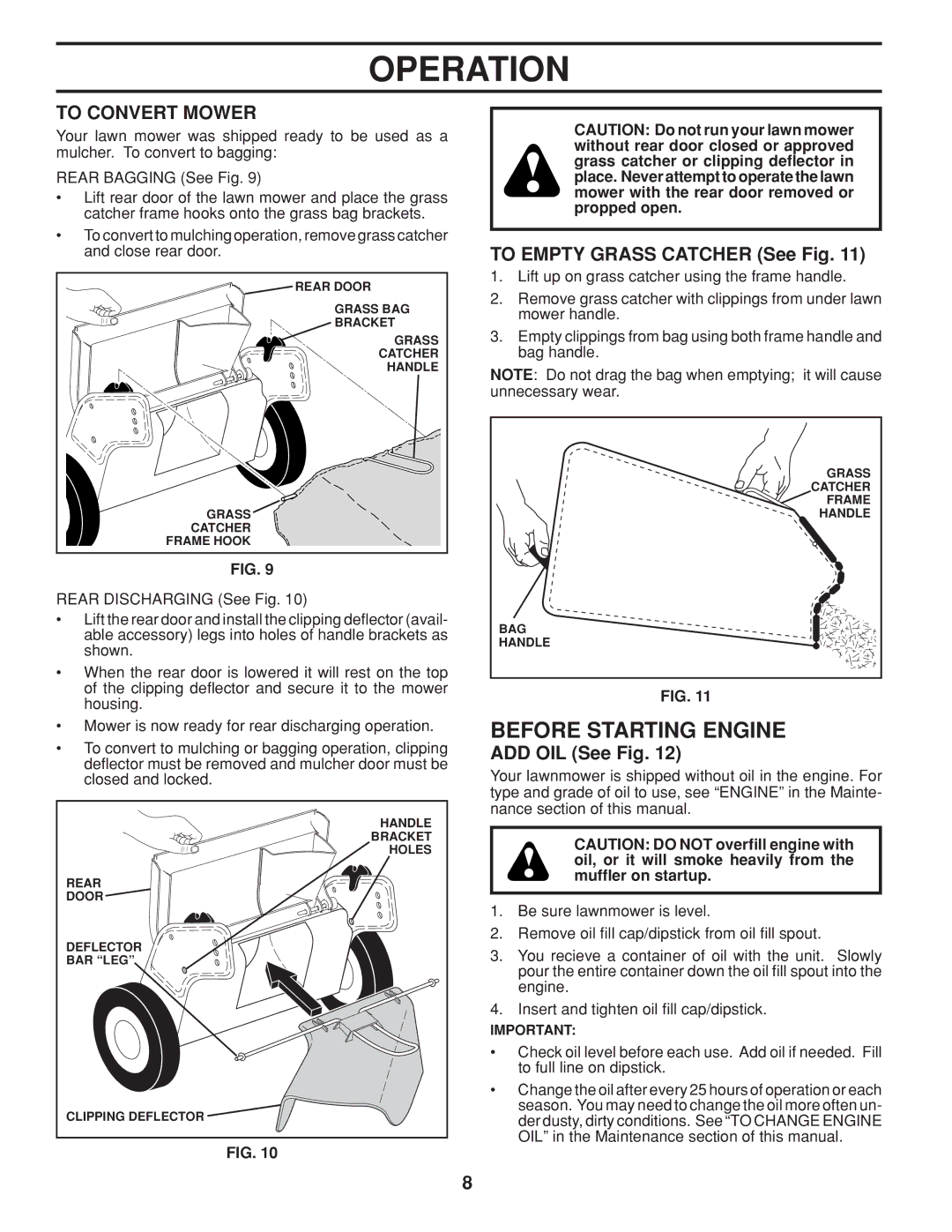 Husqvarna HU800BBC manual Before Starting Engine, To Convert Mower, To Empty Grass Catcher See Fig, ADD OIL See Fig 