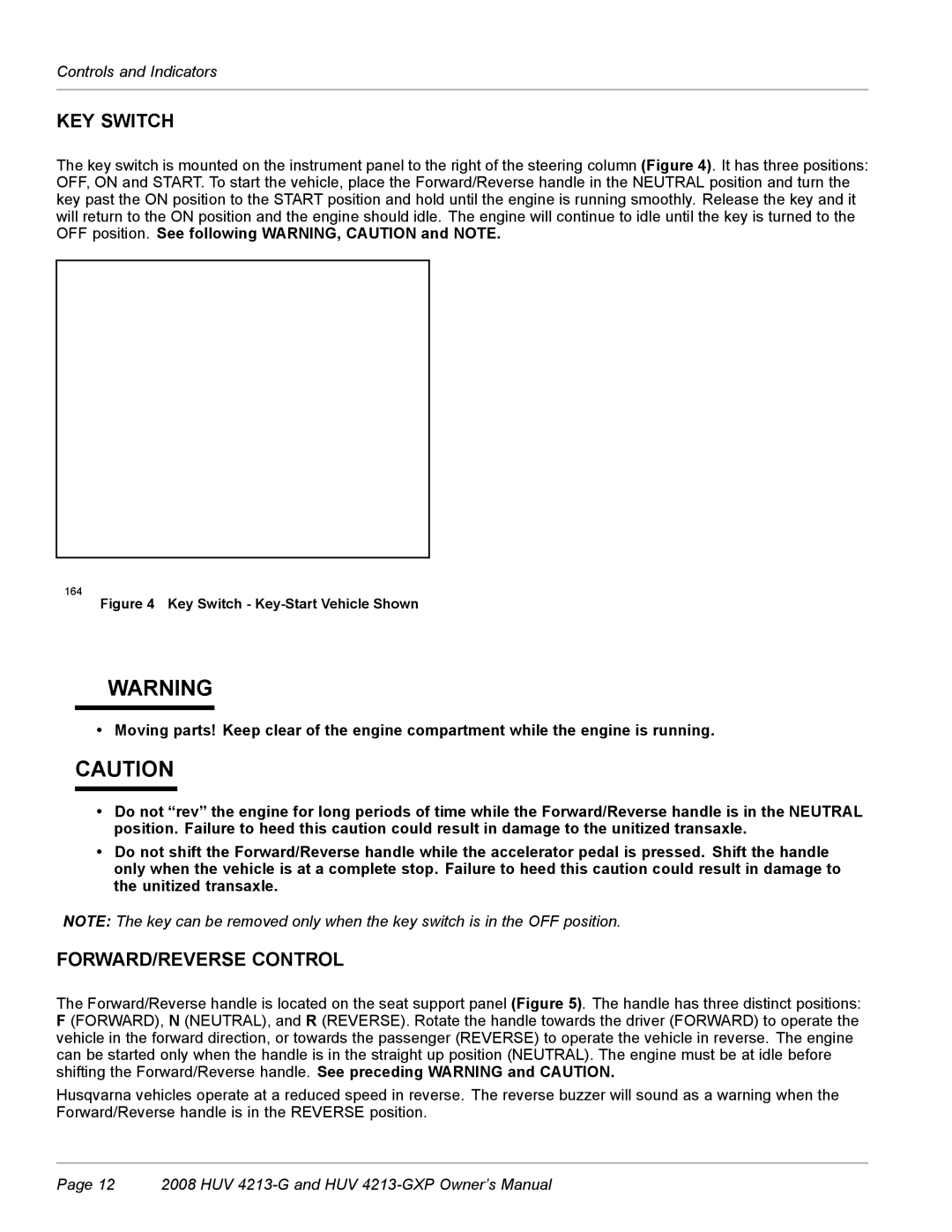 Husqvarna HUV 4213-GXP owner manual KEY Switch, FORWARD/REVERSE Control 
