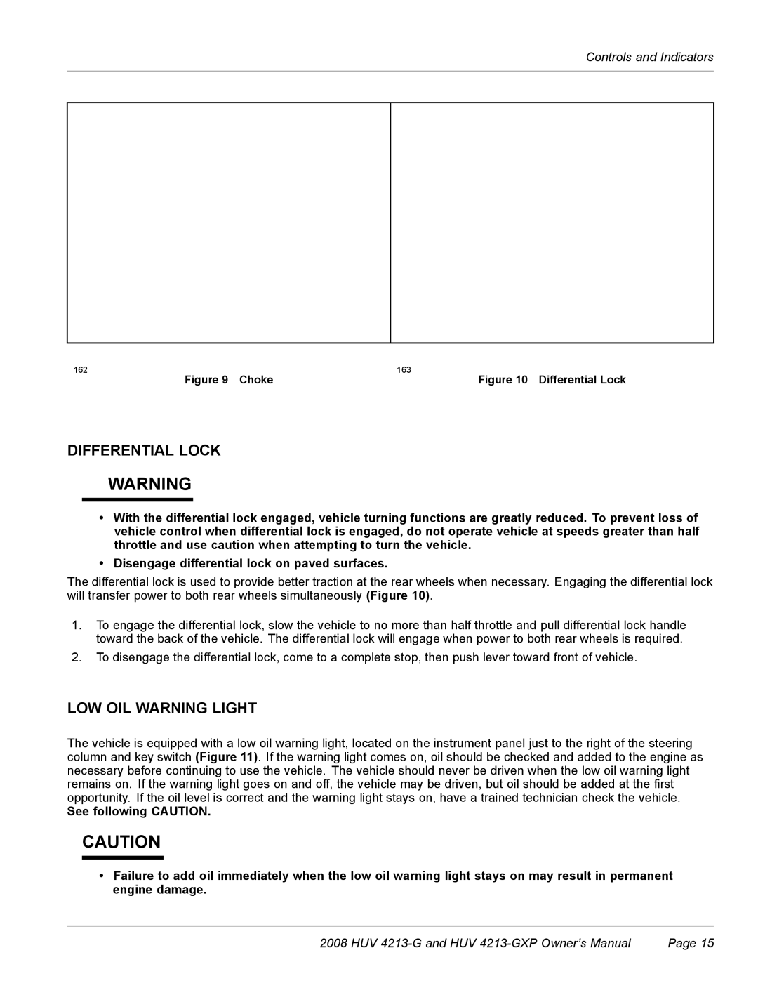 Husqvarna HUV 4213-GXP owner manual Differential Lock, LOW OIL Warning Light 