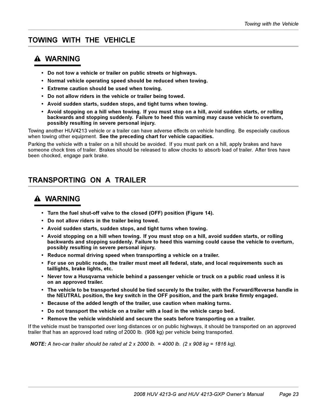 Husqvarna HUV 4213-GXP owner manual Towing with the Vehicle, Transporting on a Trailer 