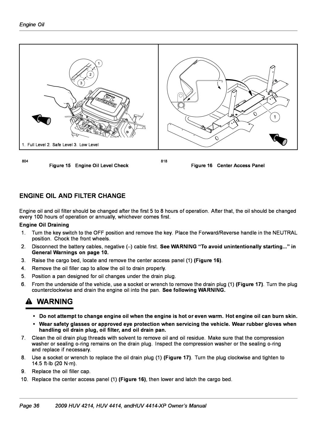 Husqvarna owner manual Engine Oil And Filter Change, Page 36 2009 HUV 4214, HUV 4414, andHUV 4414-XP Owner’s Manual 