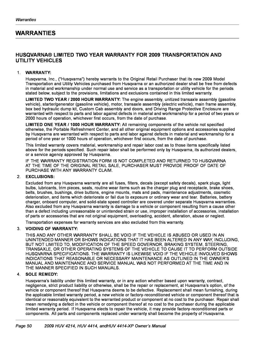 Husqvarna Warranties, Page 50 2009 HUV 4214, HUV 4414, andHUV 4414-XP Owner’s Manual, Warranty, Exclusions, Sole Remedy 