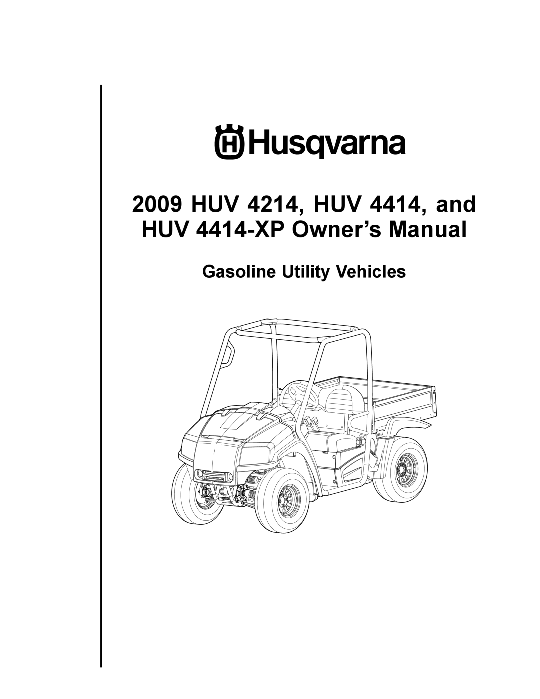 Husqvarna HUV 4214, HUV 4414-XP owner manual Gasoline Utility Vehicles 