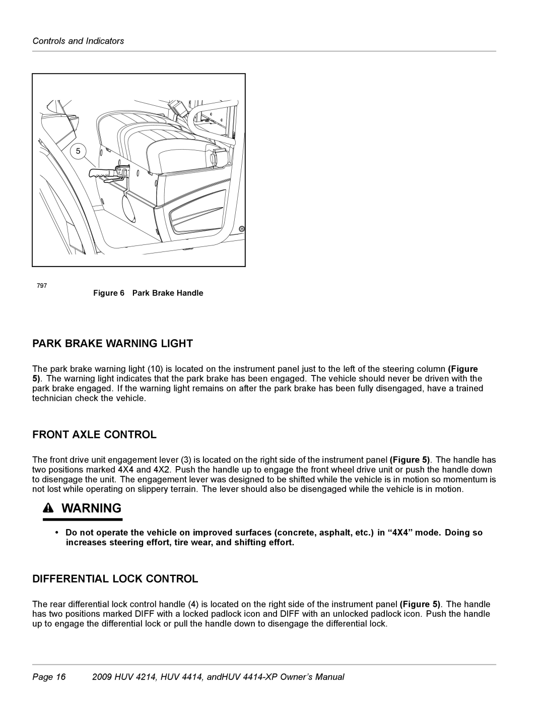 Husqvarna HUV 4214, HUV 4414-XP owner manual Park Brake Warning Light, Front Axle Control, Differential Lock Control 