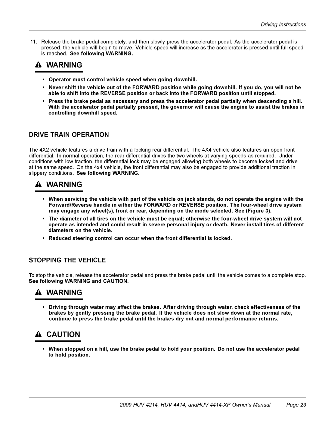 Husqvarna HUV 4214, HUV 4414-XP owner manual Drive Train Operation, Stopping the Vehicle 