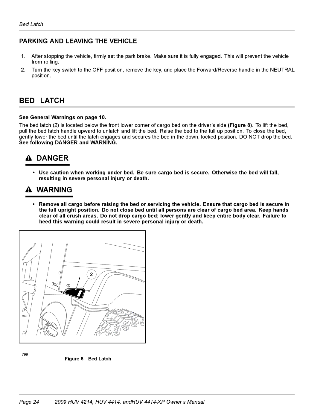 Husqvarna HUV 4414-XP, HUV 4214 owner manual BED Latch, Parking and Leaving the Vehicle, Bed Latch, See General Warnings on 
