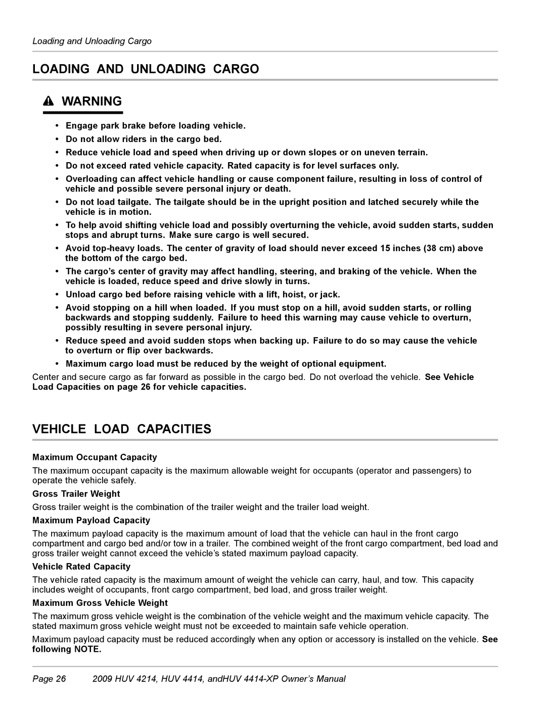 Husqvarna HUV 4214, HUV 4414-XP owner manual Loading and Unloading Cargo, Vehicle Load Capacities 