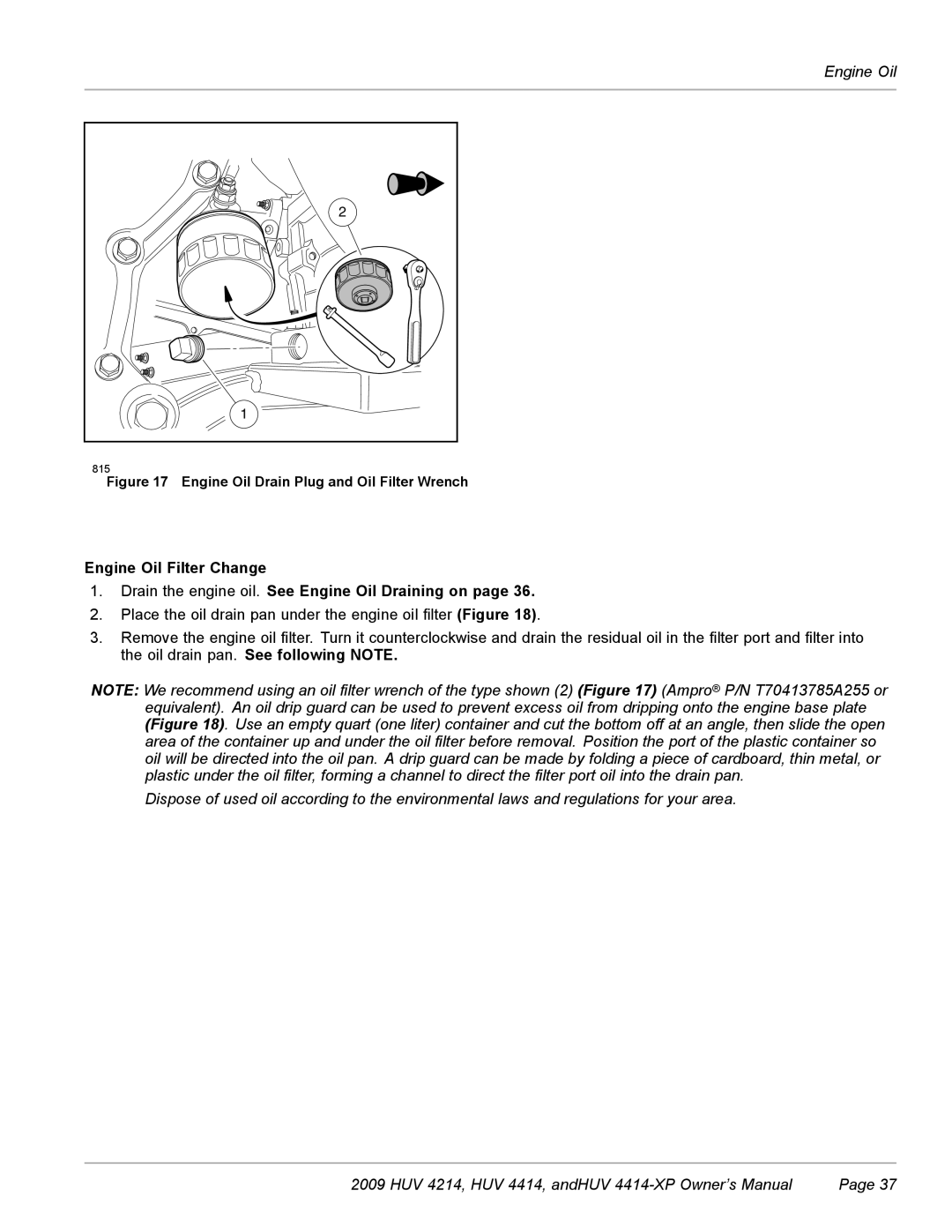 Husqvarna HUV 4214, HUV 4414-XP owner manual Engine Oil Drain Plug and Oil Filter Wrench 