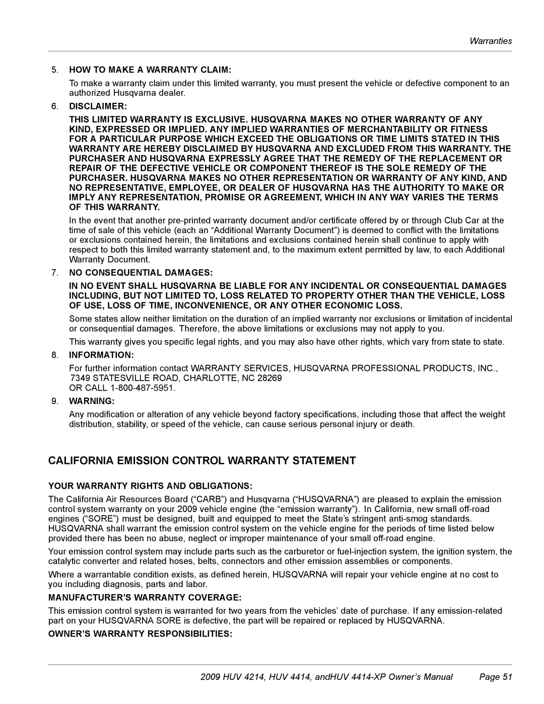 Husqvarna HUV 4414-XP, HUV 4214 owner manual California Emission Control Warranty Statement, HOW to Make a Warranty Claim 