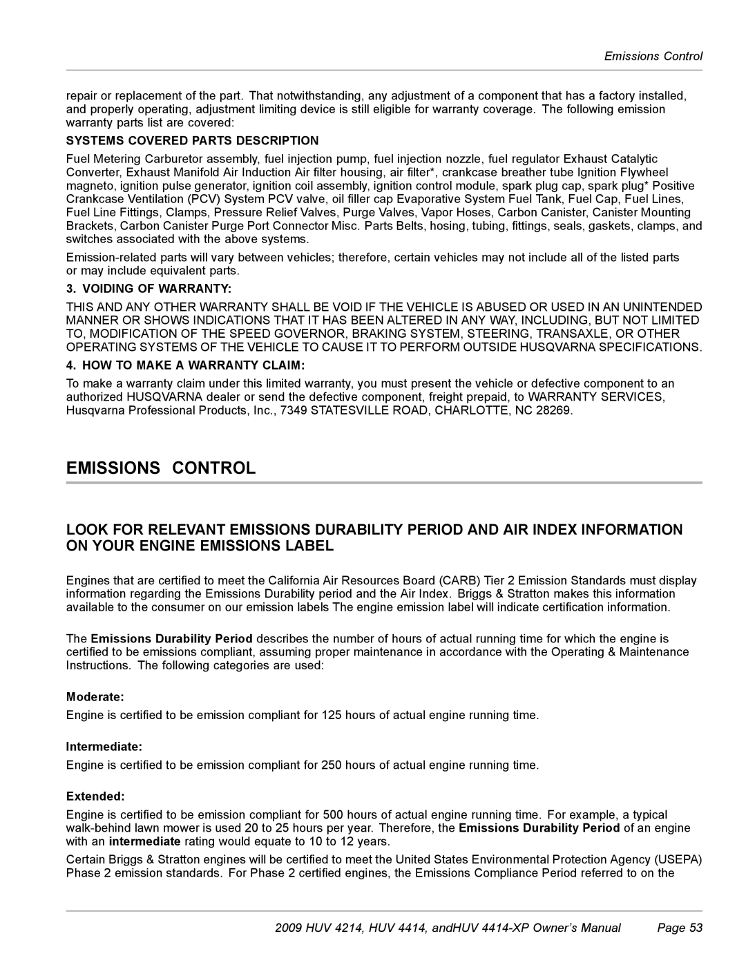 Husqvarna HUV 4214, HUV 4414-XP owner manual Emissions Control, Moderate, Intermediate, Extended 