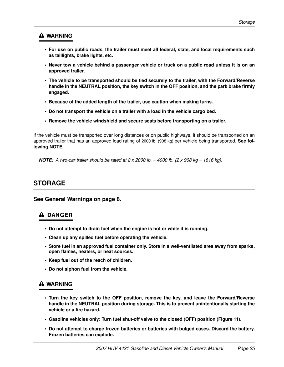 Husqvarna HUV 4421-D / DXP, HUV 4421-G / GXP owner manual Storage, See General Warnings on DAN G E R 