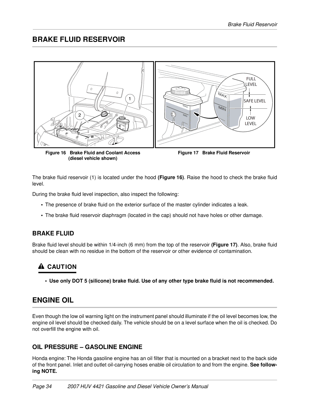 Husqvarna HUV 4421-G / GXP, HUV 4421-D / DXP owner manual Brake Fluid Reservoir, Engine OIL, OIL Pressure Gasoline Engine 