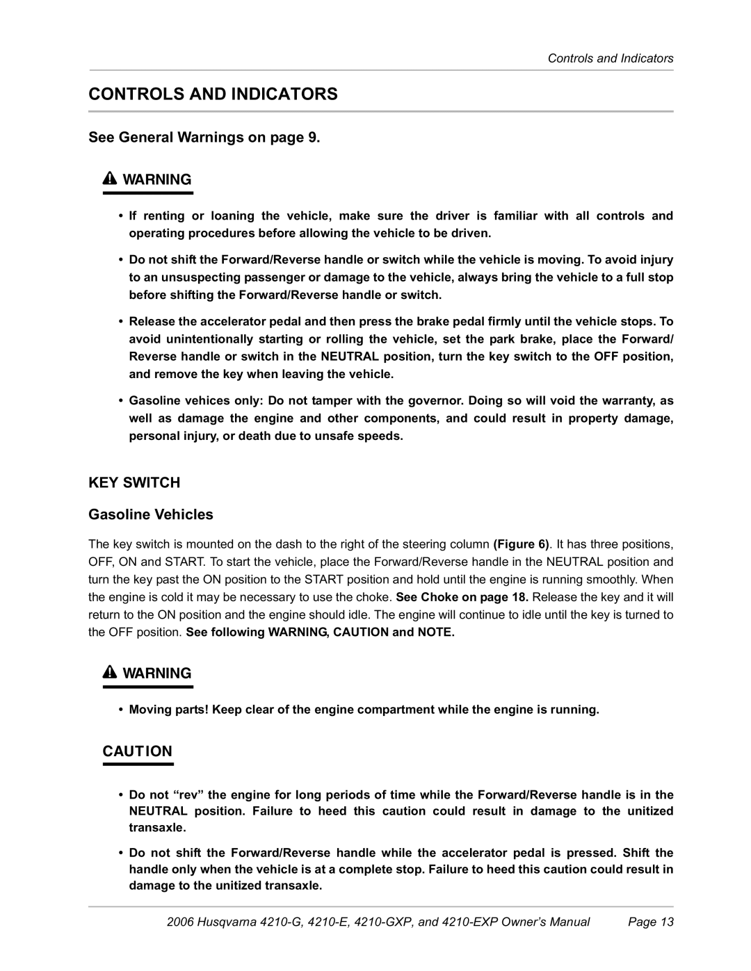 Husqvarna HUV4210-EXP, HUV4210-G manual Controls and Indicators, See General Warnings on, KEY Switch, Gasoline Vehicles 
