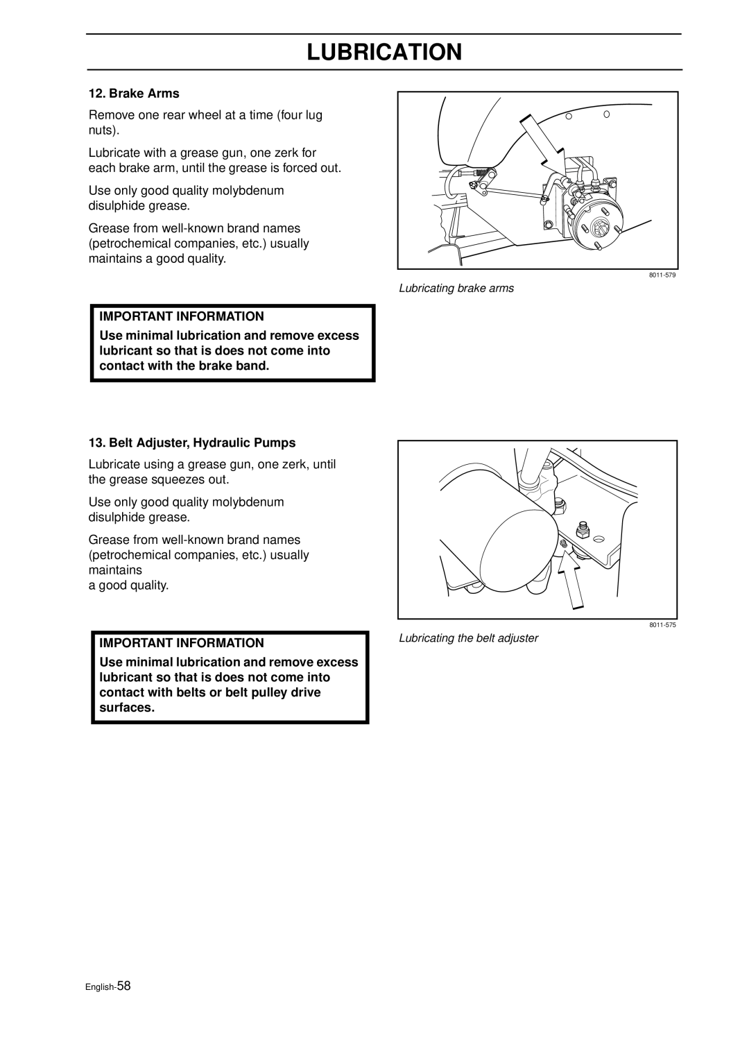 Husqvarna IZ 21 manual Brake Arms, Belt Adjuster, Hydraulic Pumps, Lubrication, Important Information 