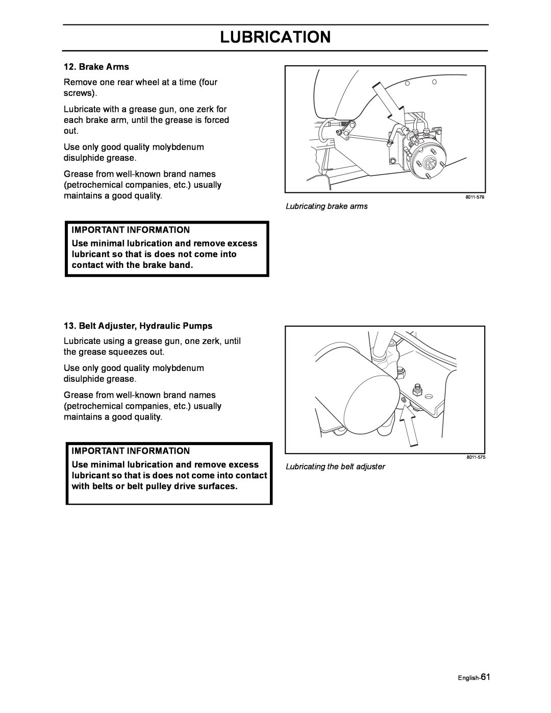 Husqvarna iZ4817SKAA/968999356 manual Brake Arms, Belt Adjuster, Hydraulic Pumps, Lubrication, Important Information 