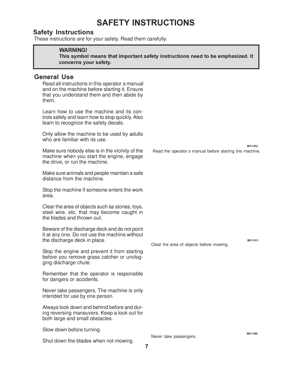 Husqvarna iZ4821KAA, iZ5223KAA, iZ5223TKOA, iZ4217TSKAA, iZ4817TSKAA, iZ6123KAA manual Safety Instructions, General Use 