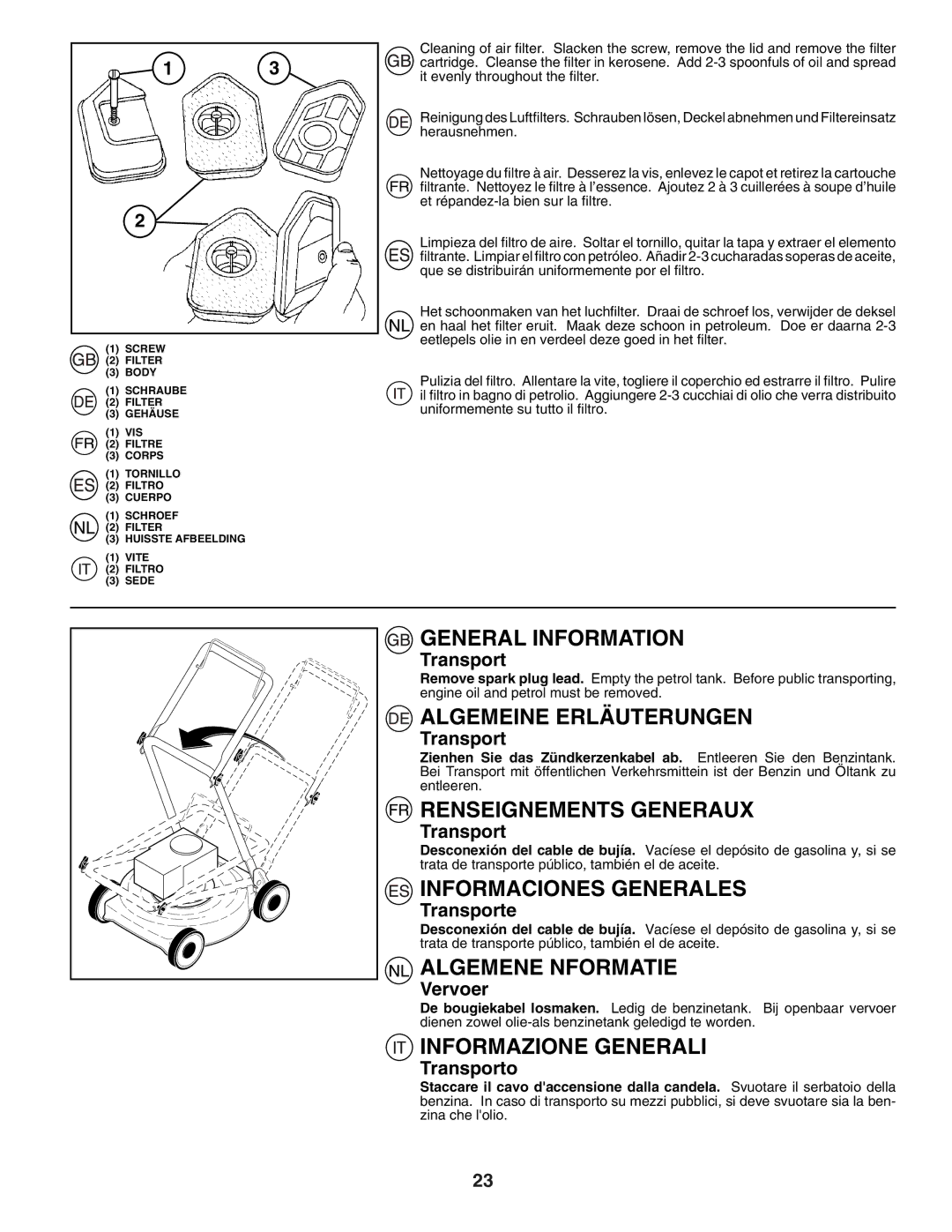 Husqvarna J49 instruction manual Transporte, Vervoer, Transporto 