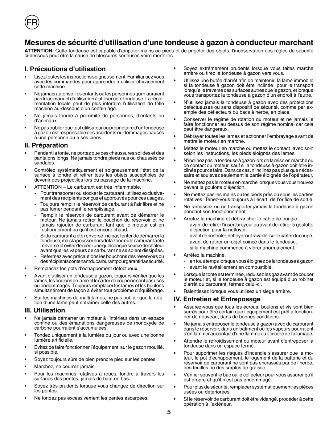 Husqvarna J55S Précautions d’utilisation, II. Préparation, III. Utilisation, IV. Entretien et Entreposage 