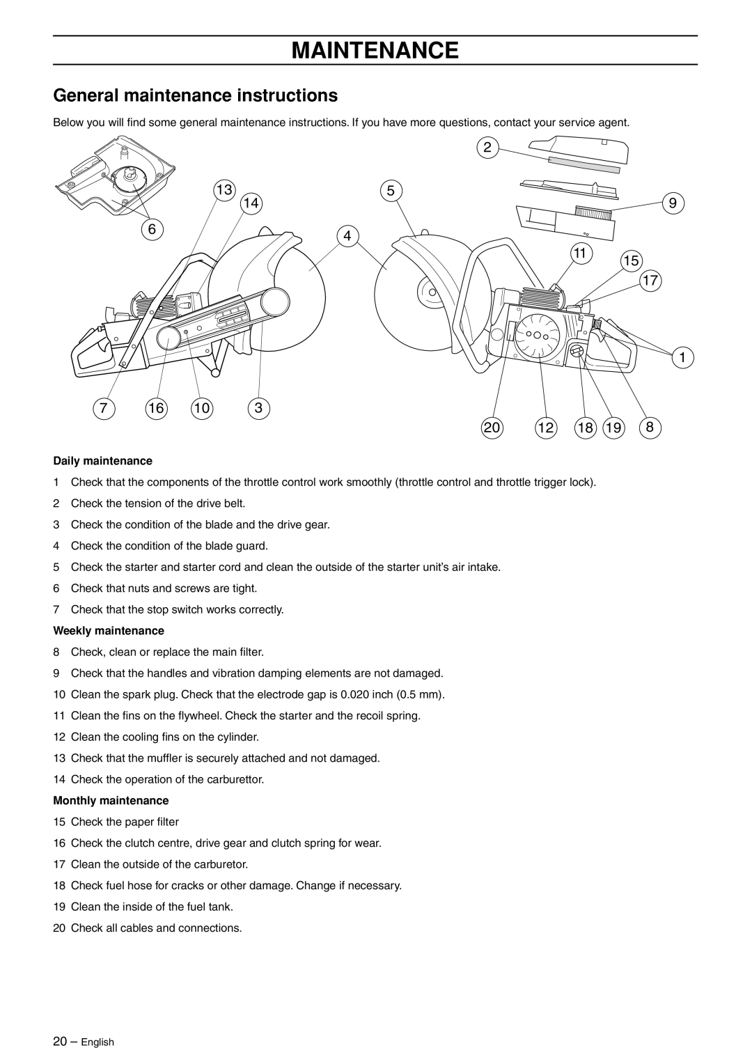 Husqvarna K1250 manual General maintenance instructions, Daily maintenance, Weekly maintenance, Monthly maintenance 