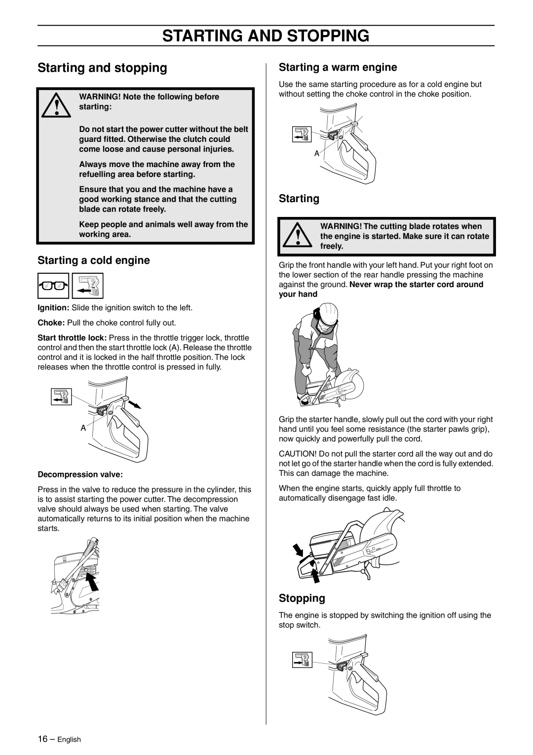 Husqvarna K750 manual Starting and Stopping, Starting and stopping 