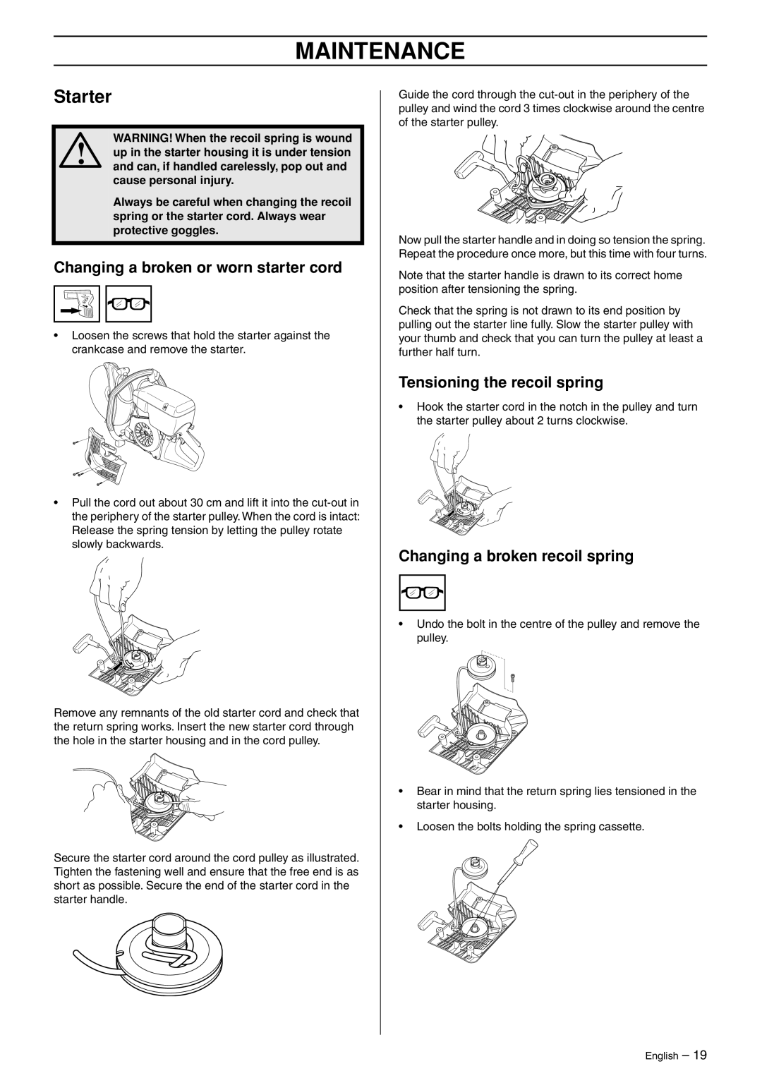 Husqvarna K750 manual Starter, Changing a broken or worn starter cord, Tensioning the recoil spring 