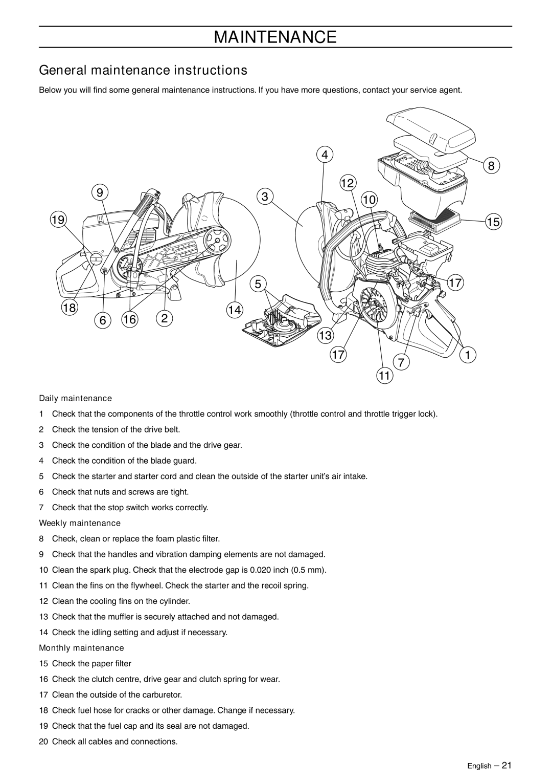 Husqvarna K750 manual General maintenance instructions, Daily maintenance, Weekly maintenance, Monthly maintenance 