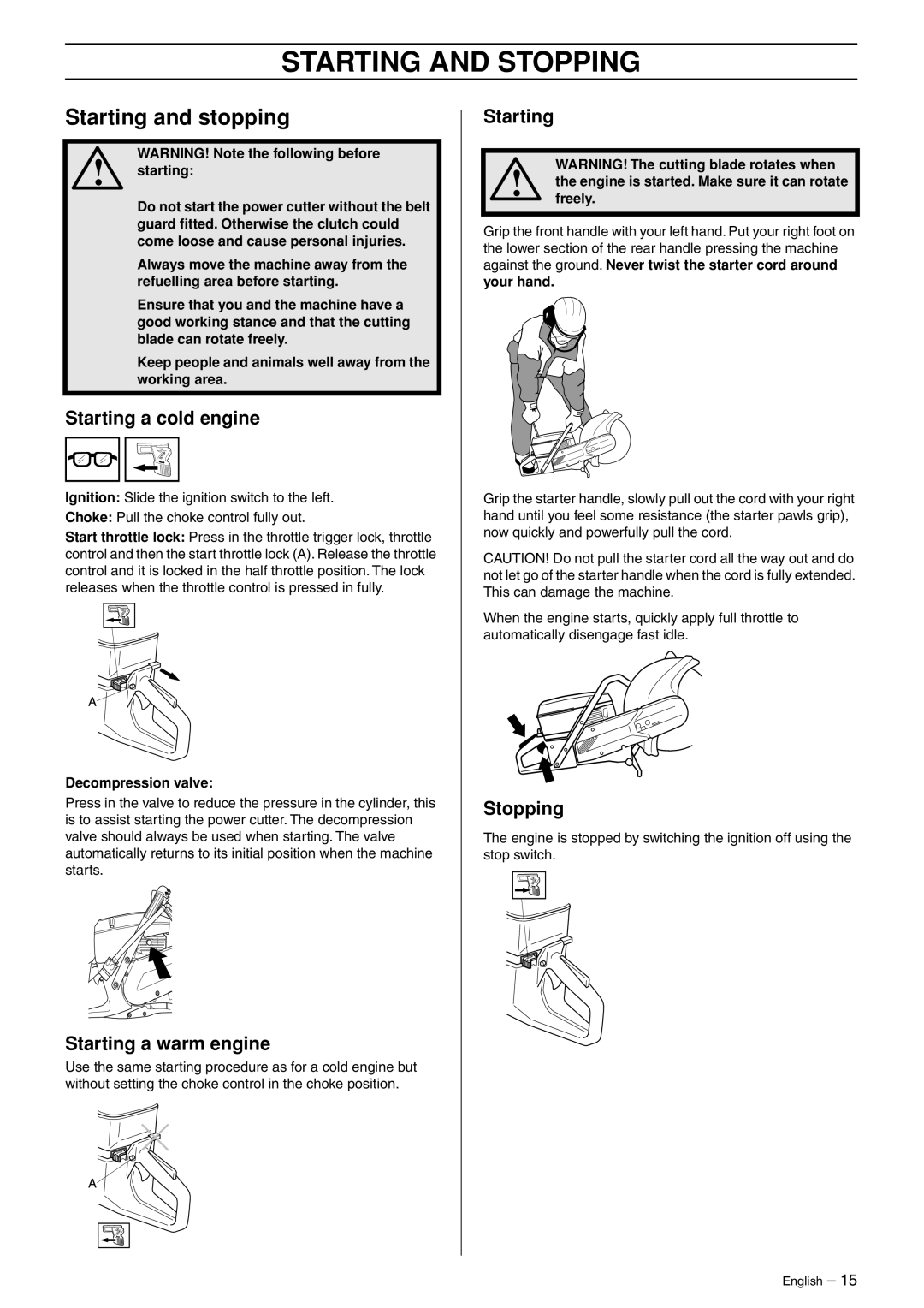 Husqvarna K750 manual Starting and Stopping, Starting and stopping 