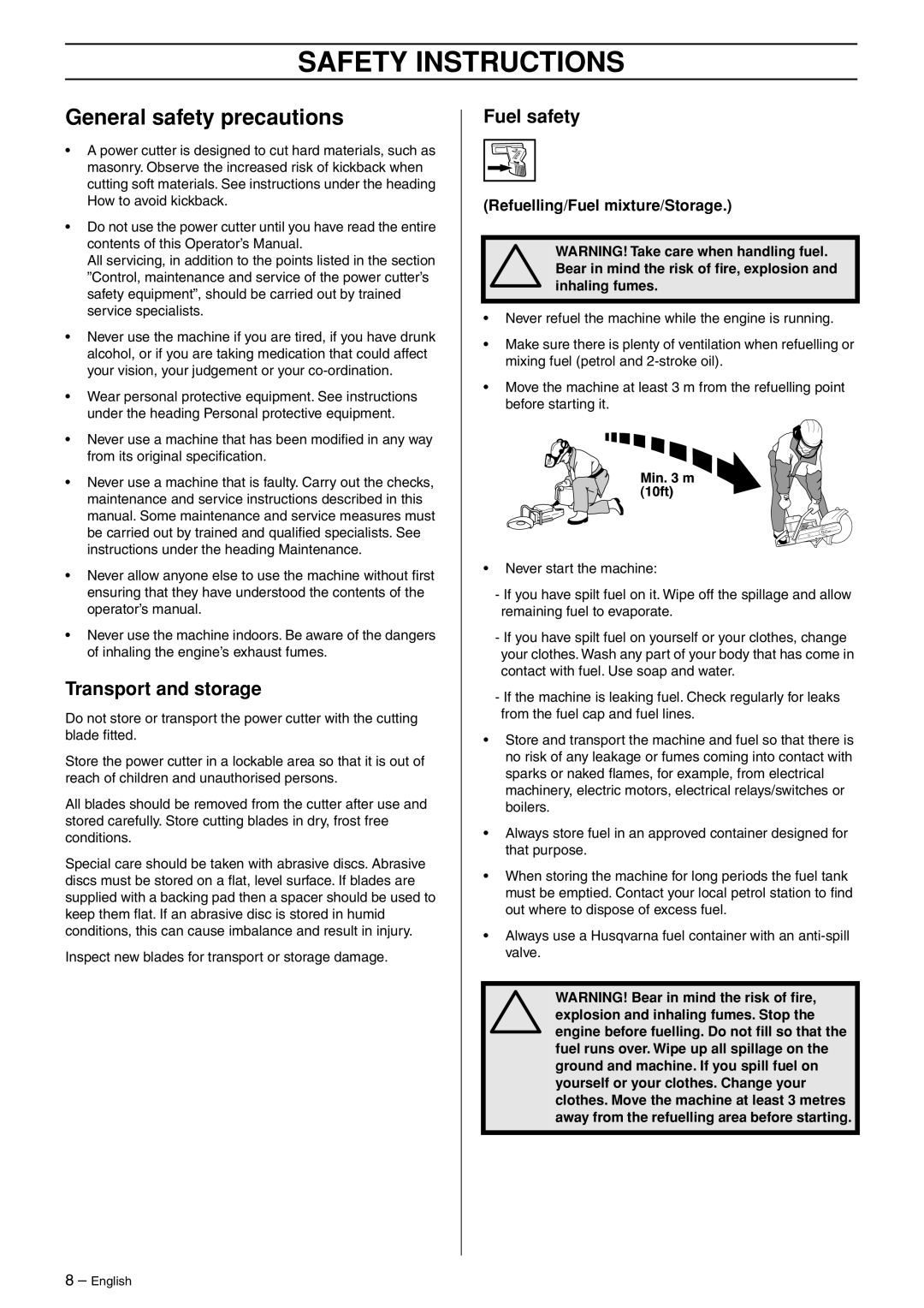 Husqvarna K750 manual General safety precautions, Transport and storage, Fuel safety, Refuelling/Fuel mixture/Storage 