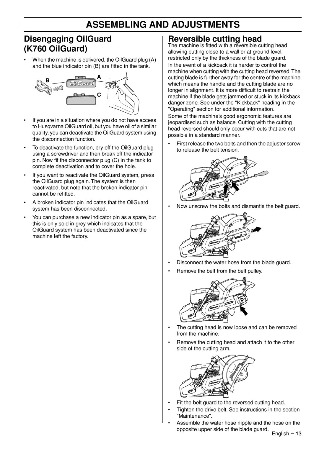 Husqvarna K760 Rescue manual Disengaging OilGuard K760 OilGuard, Reversible cutting head 