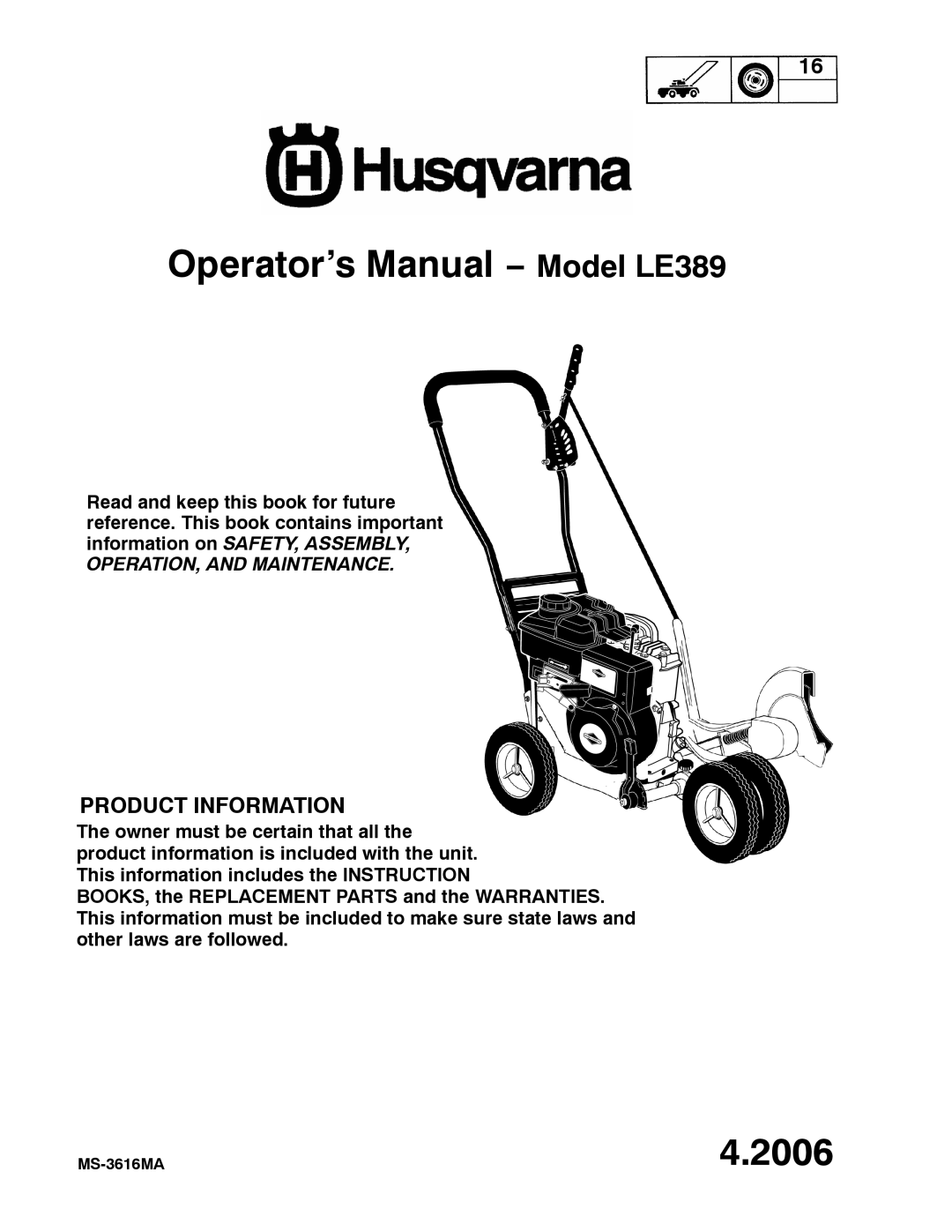 Husqvarna manual Operator’s Manual − Model LE389, MS-3616MA 