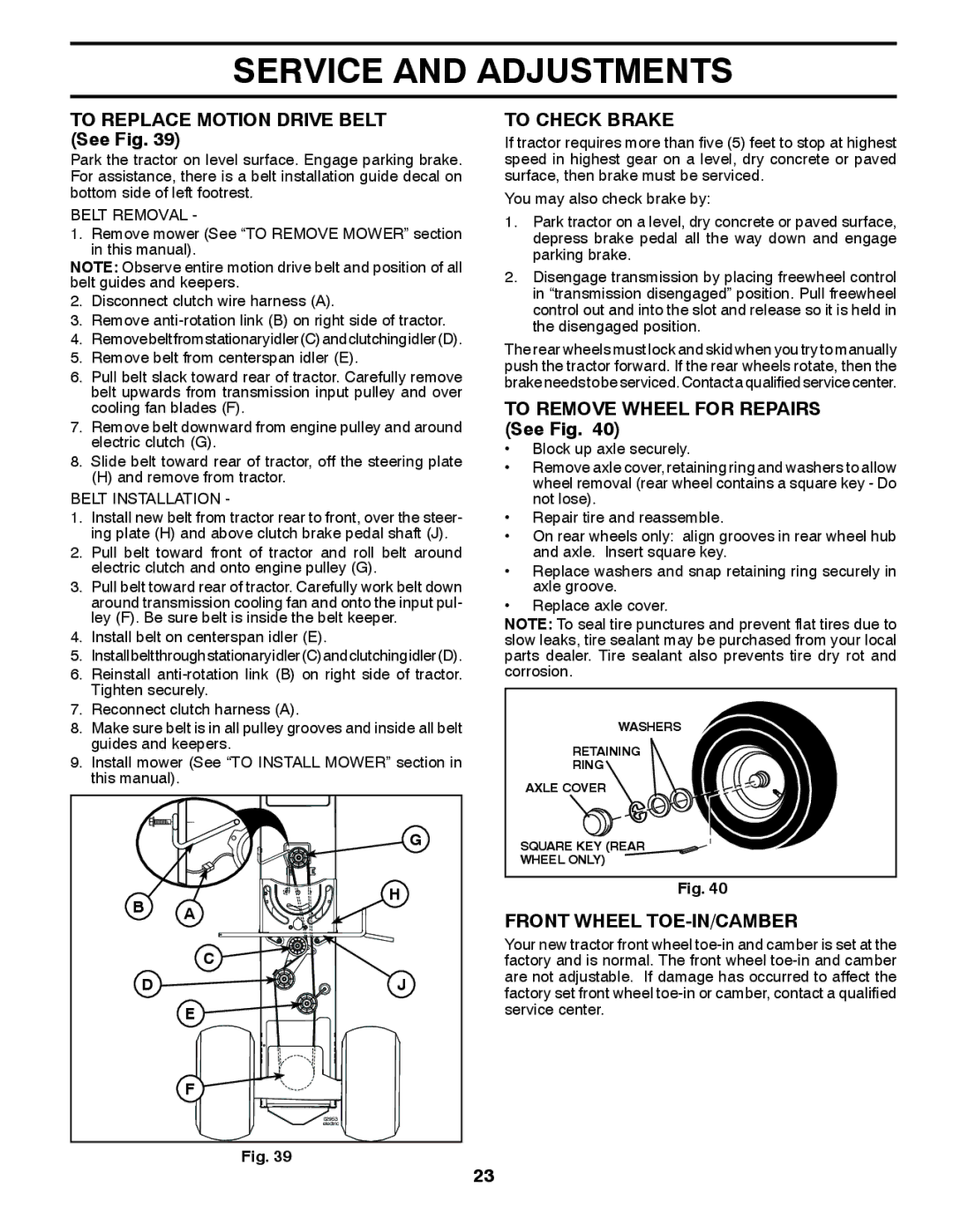 Husqvarna LGT24K54 owner manual To Replace Motion Drive Belt See Fig, To Check Brake, To Remove Wheel for Repairs See Fig 