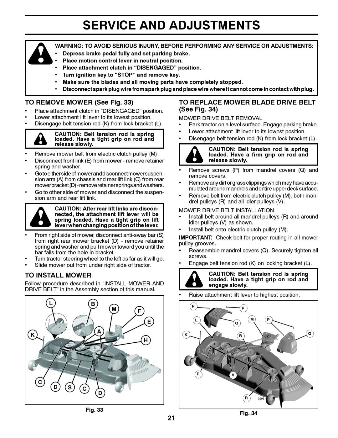 Husqvarna LGT24K54 owner manual Service And Adjustments, TO REMOVE MOWER See Fig, To Install Mower 