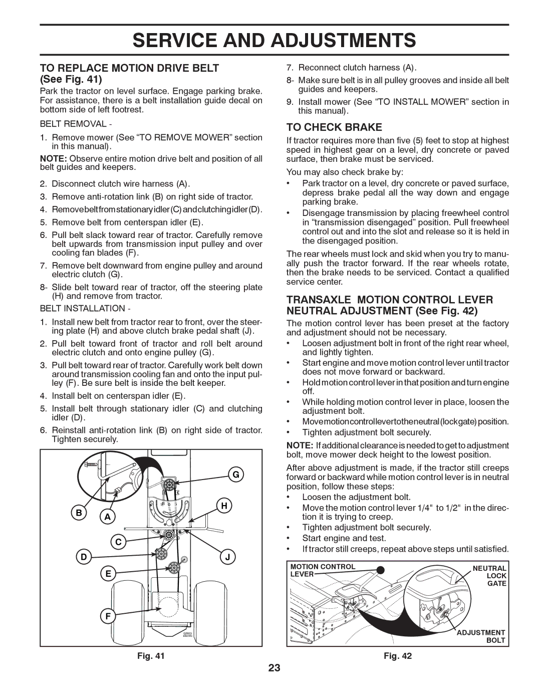 Husqvarna LGTH2454 owner manual To Replace Motion Drive Belt See Fig, To Check Brake, Belt Removal, Belt Installation 