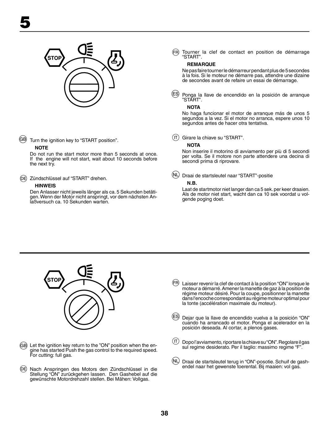 Husqvarna LT 151 instruction manual Ne pas faire tourner le démarreur pendant plus de 5 secondes 