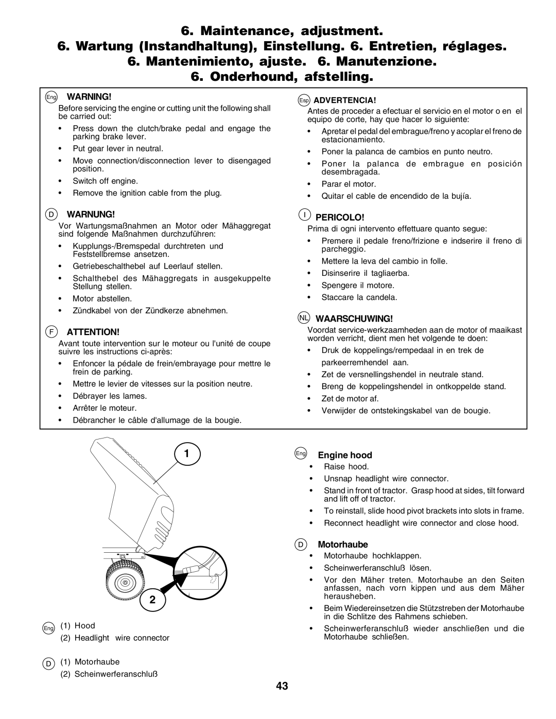 Husqvarna LT125 instruction manual Engine hood, Motorhaube, Esp Advertencia 