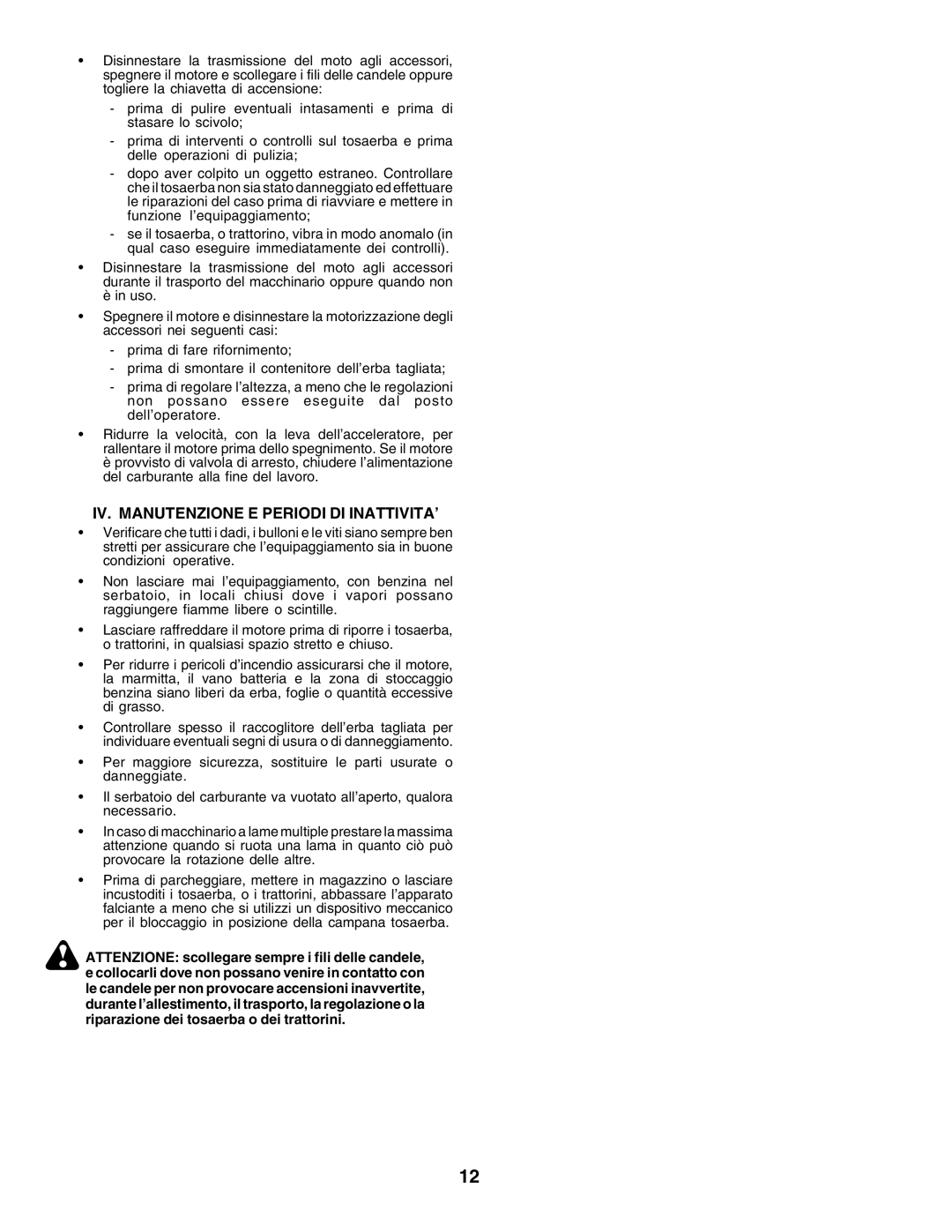 Husqvarna LT125 instruction manual Iv. Manutenzione E Periodi Di Inattivita’ 