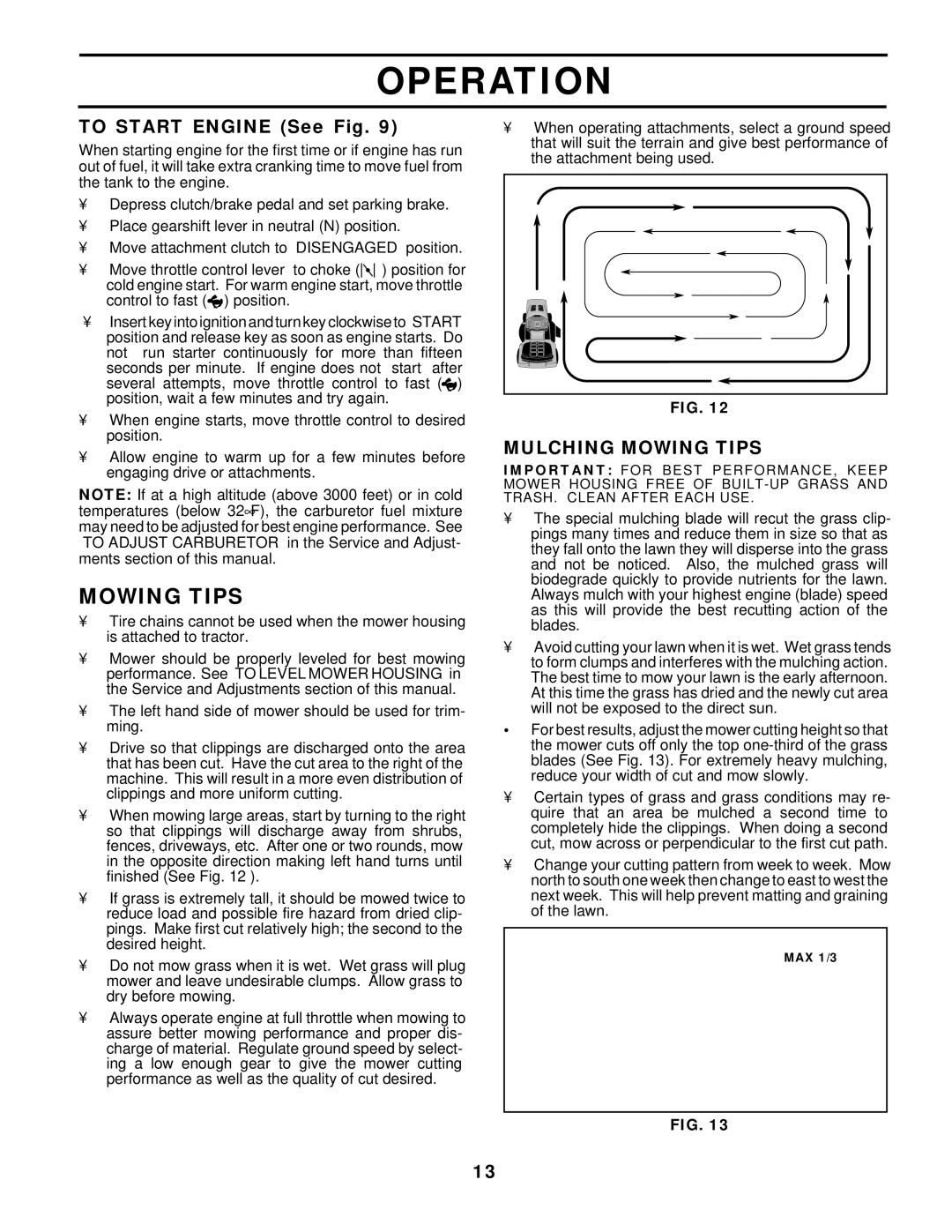 Husqvarna LT130 owner manual To Start Engine See Fig, Mulching Mowing Tips 