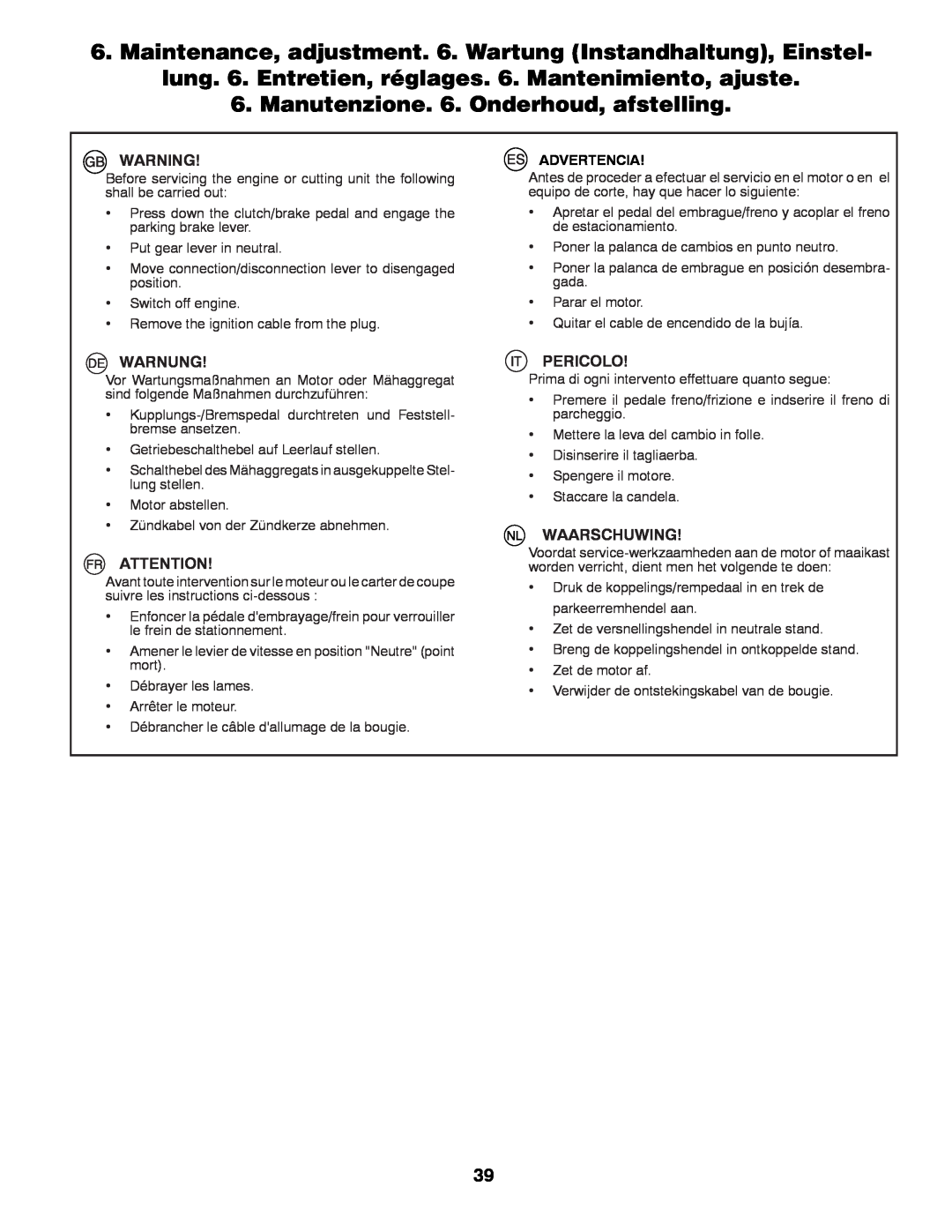 Husqvarna LT131 instruction manual Manutenzione. 6. Onderhoud, afstelling, Warnung, Pericolo, Waarschuwing, Advertencia 