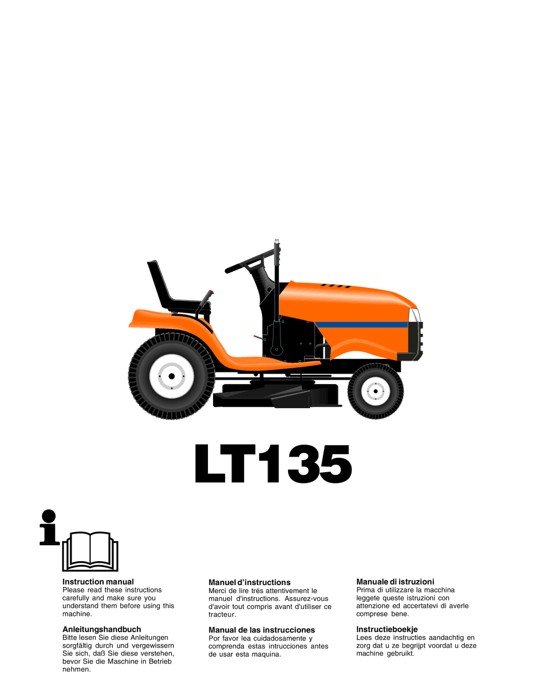 Husqvarna LT135 instruction manual Anleitungshandbuch, Manuel d’instructions, Manual de las instrucciones 